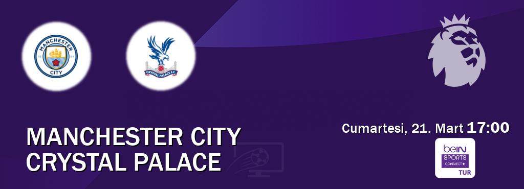 Karşılaşma Manchester City - Crystal Palace Bein Sports Connect'den canlı yayınlanacak (Cumartesi, 21. Mart 17:00). Karşılaşma Manchester City - Crystal Palace Bein Sports Connect'den canlı yayınlanacak (Cumartesi, 21. Mart 17:00).