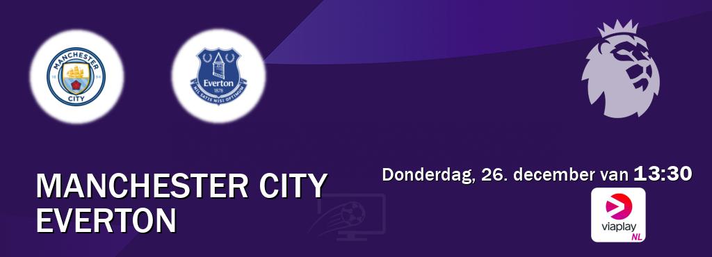 Wedstrijd tussen Manchester City en Everton live op tv bij Viaplay Nederland (donderdag, 26. december van  13:30).