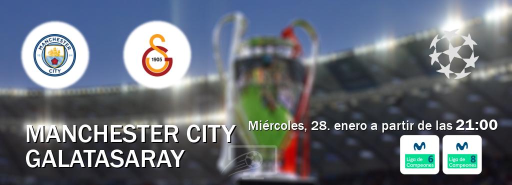 El partido entre Manchester City y Galatasaray será retransmitido por Movistar Liga de Campeones 6  y Movistar Liga de Campeones 8 (miércoles, 28. enero a partir de las  21:00).