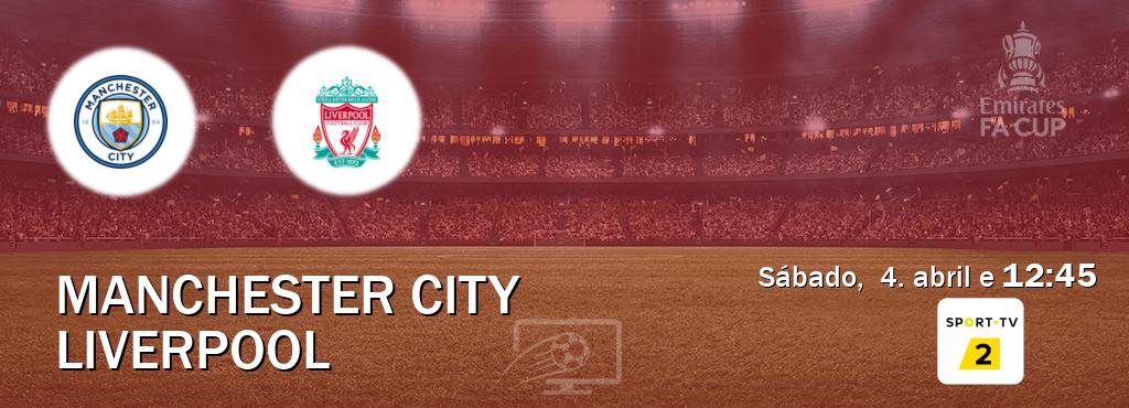 Jogo entre Manchester City e Liverpool tem emissão Sport TV 2 (sábado,  4. abril e  12:45).