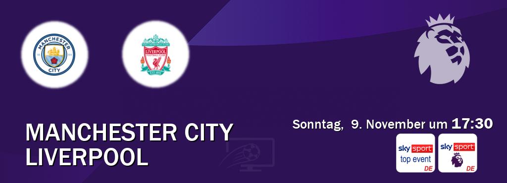 Das Spiel zwischen Manchester City und Liverpool wird am Sonntag, 9. November um 17:30, live vom Sky Sport Top Event und Sky Sport Premier League übertragen. Das Spiel zwischen Manchester City und Liverpool wird am Sonntag, 9. November um 17:30, live vom Sky Sport Top Event und Sky Sport Premier League übertragen.