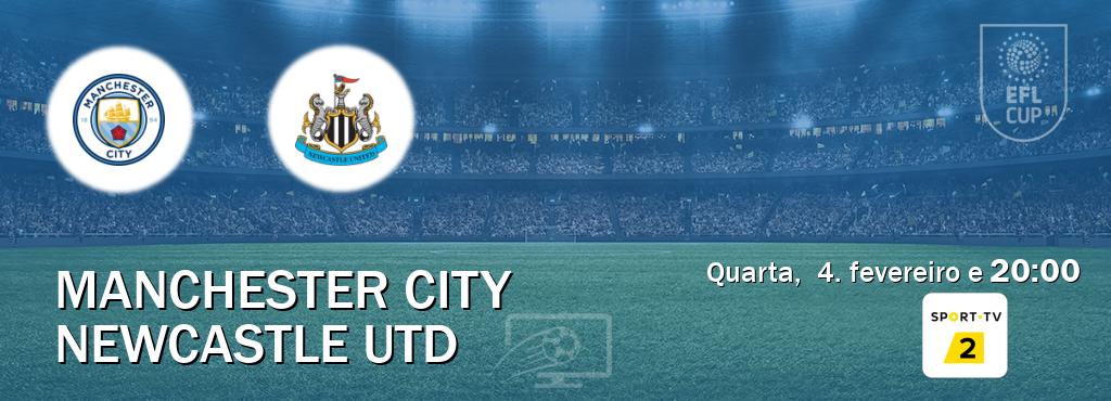 Jogo entre Manchester City e Newcastle Utd tem emissão Sport TV 2 (quarta,  4. fevereiro e  20:00).