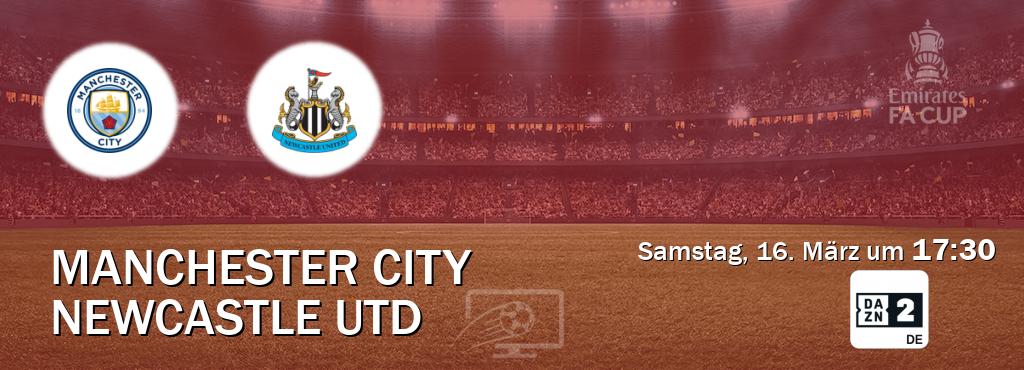 Das Spiel zwischen Manchester City und Newcastle Utd wird am Samstag, 16. März um  17:30, live vom DAZN 2 Deutschland übertragen.