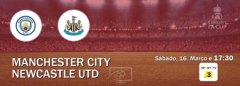 Jogo entre Manchester City e Newcastle Utd tem emissão Sport TV 3 (Sábado, 16. Março e  17:30).