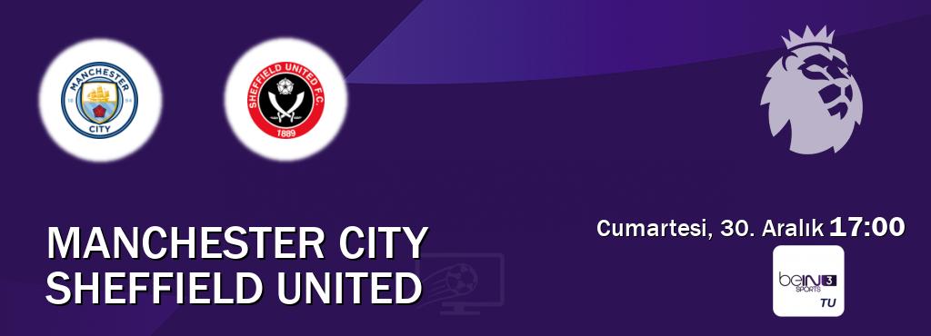 Karşılaşma Manchester City - Sheffield United beIN SPORTS 3'den canlı yayınlanacak (Cumartesi, 30. Aralık  17:00).