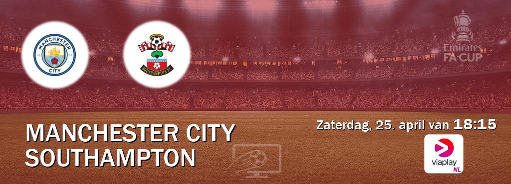 Wedstrijd tussen Manchester City en Southampton live op tv bij Viaplay Nederland (zaterdag, 25. april van  18:15).