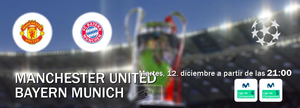 El partido entre Manchester United y Bayern Munich será retransmitido por Movistar Liga de Campeones 4 y Movistar Liga de Campeones 5 (martes, 12. diciembre a partir de las  21:00).
