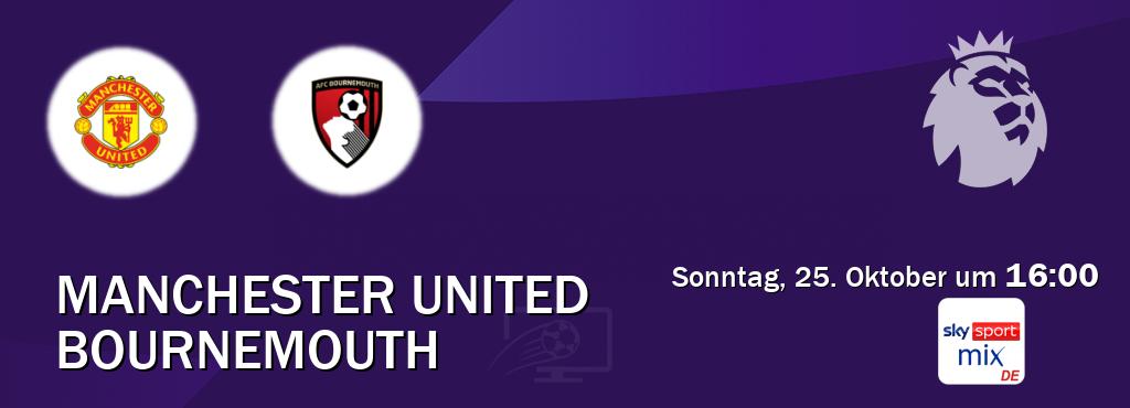 Das Spiel zwischen Manchester United und Bournemouth wird am Sonntag, 25. Oktober um 16:00, live vom Sky Sport Mix übertragen. Das Spiel zwischen Manchester United und Bournemouth wird am Sonntag, 25. Oktober um 16:00, live vom Sky Sport Mix übertragen.
