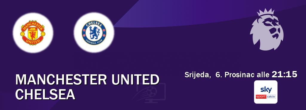 Il match Manchester United - Chelsea sarà trasmesso in diretta TV su Sky Sport Calcio (ore 21:15)