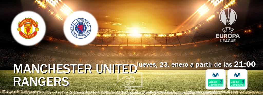 El partido entre Manchester United y Rangers será retransmitido por Movistar Liga de Campeones 2 y Movistar Liga de Campeones 3 (jueves, 23. enero a partir de las  21:00).