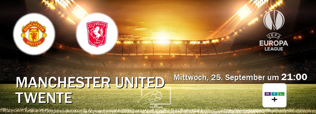 Das Spiel zwischen Manchester United und Twente wird am Mittwoch, 25. September um  21:00, live vom RTL+ übertragen.