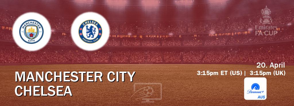 You can watch game live between Manchester City and Chelsea on Paramount+ Australia(AU).