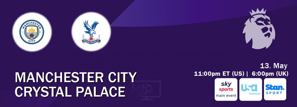 You can watch game live between Manchester City and Crystal Palace on Sky Sports Main Event(UK), USA Network(US), Stan Sport(AU). You can watch game live between Manchester City and Crystal Palace on Sky Sports Main Event(UK), USA Network(US), Stan Sport(AU).