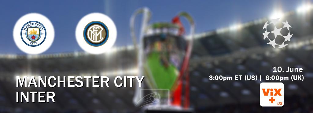 You can watch game live between Manchester City and Inter on VIX+.