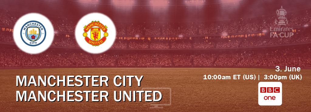 You can watch game live between Manchester City and Manchester United on BBC One.