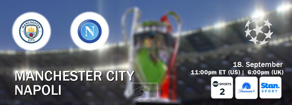 You can watch game live between Manchester City and Napoli on TNT Sports 2(UK), Paramount+(US), Stan Sport(AU). You can watch game live between Manchester City and Napoli on TNT Sports 2(UK), Paramount+(US), Stan Sport(AU).