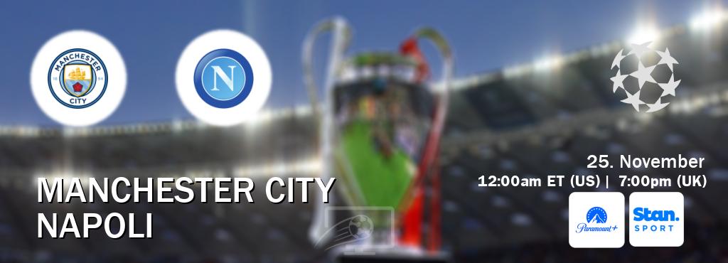 You can watch game live between Manchester City and Napoli on Paramount+(US) and Stan Sport(AU). You can watch game live between Manchester City and Napoli on Paramount+(US) and Stan Sport(AU).