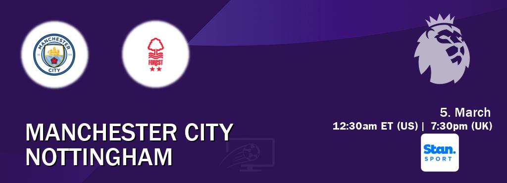 You can watch game live between Manchester City and Nottingham on Stan Sport(AU).