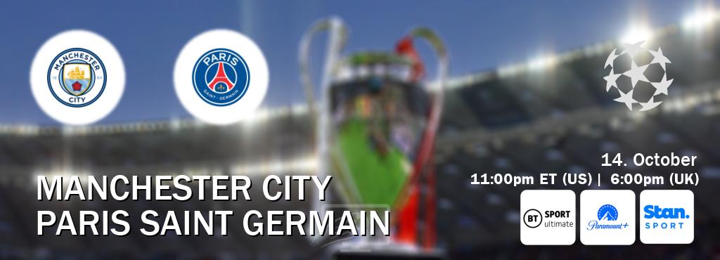 You can watch game live between Manchester City and Paris Saint Germain on TNT Sports Ultimate(UK), Paramount+(US), Stan Sport(AU).