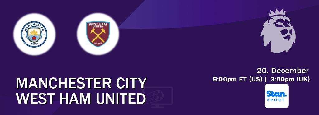 You can watch game live between Manchester City and West Ham United on Stan Sport(AU). You can watch game live between Manchester City and West Ham United on Stan Sport(AU).