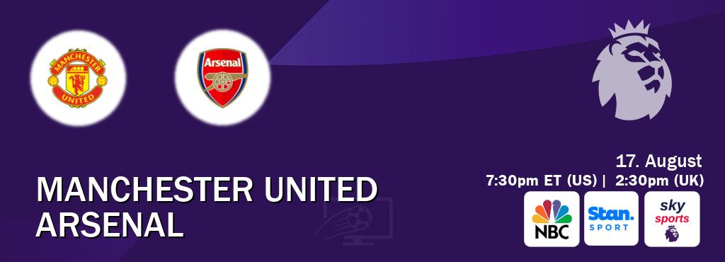 You can watch game live between Manchester United and Arsenal on NBC(US), Stan Sport(AU), Sky Sports Premier League(UK). You can watch game live between Manchester United and Arsenal on NBC(US), Stan Sport(AU), Sky Sports Premier League(UK).