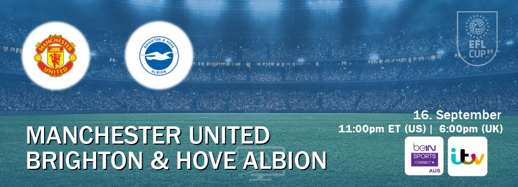 You can watch game live between Manchester United and Brighton & Hove Albion on beIN Sports Connect(AU) and ITV(UK). You can watch game live between Manchester United and Brighton & Hove Albion on beIN Sports Connect(AU) and ITV(UK).