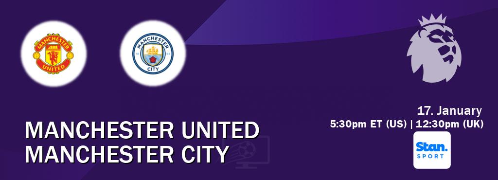 You can watch game live between Manchester United and Manchester City on Stan Sport(AU).
