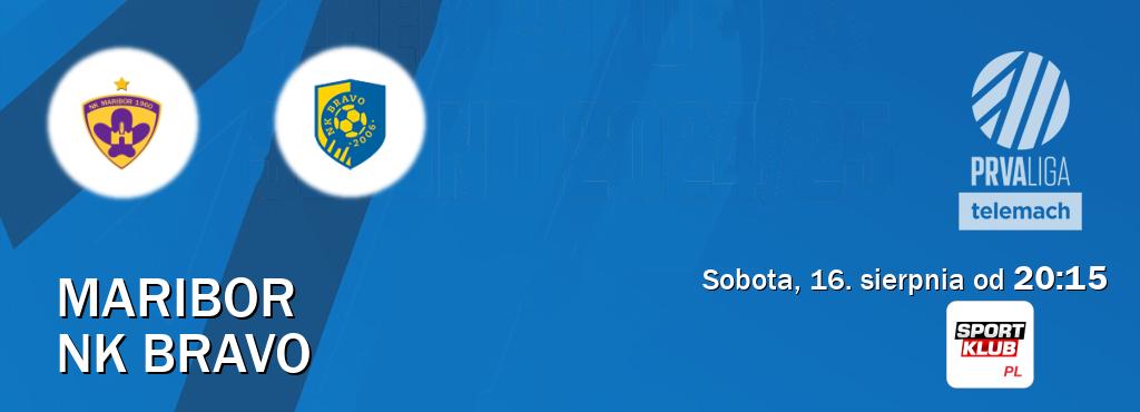 Gra między Maribor i NK Bravo transmisja na żywo w Sportklub (sobota, 16. sierpnia od  20:15).