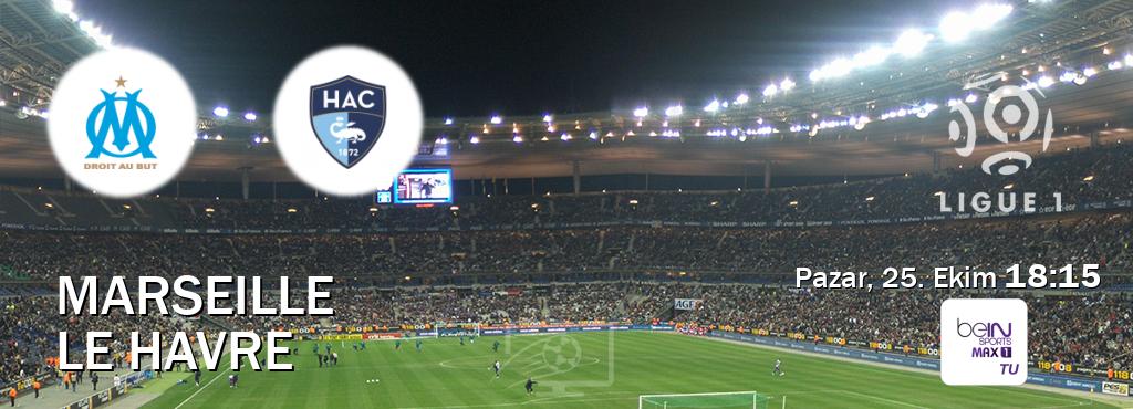 Karşılaşma Marseille - Le Havre beIN SPORTS Max 1'den canlı yayınlanacak (Pazar, 25. Ekim 18:15). Karşılaşma Marseille - Le Havre beIN SPORTS Max 1'den canlı yayınlanacak (Pazar, 25. Ekim 18:15).