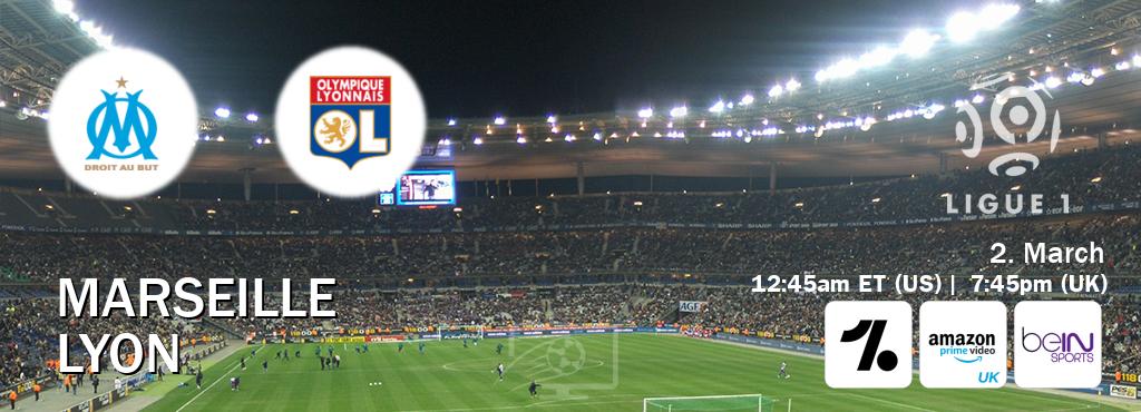 You can watch game live between Marseille and Lyon on OneFootball, Amazon Prime Video UK(UK), beIN SPORTS USA(US).