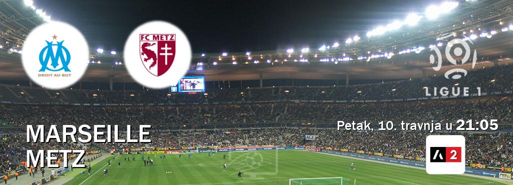 Izravni prijenos utakmice Marseille i Metz pratite uživo na Arena Sport 2 (petak, 10. travnja u  21:05).