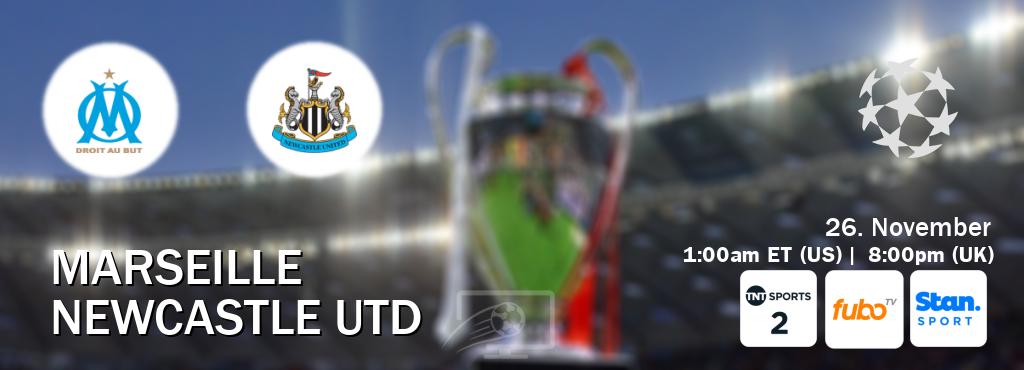 You can watch game live between Marseille and Newcastle Utd on TNT Sports 2(UK), fuboTV(US), Stan Sport(AU). You can watch game live between Marseille and Newcastle Utd on TNT Sports 2(UK), fuboTV(US), Stan Sport(AU).