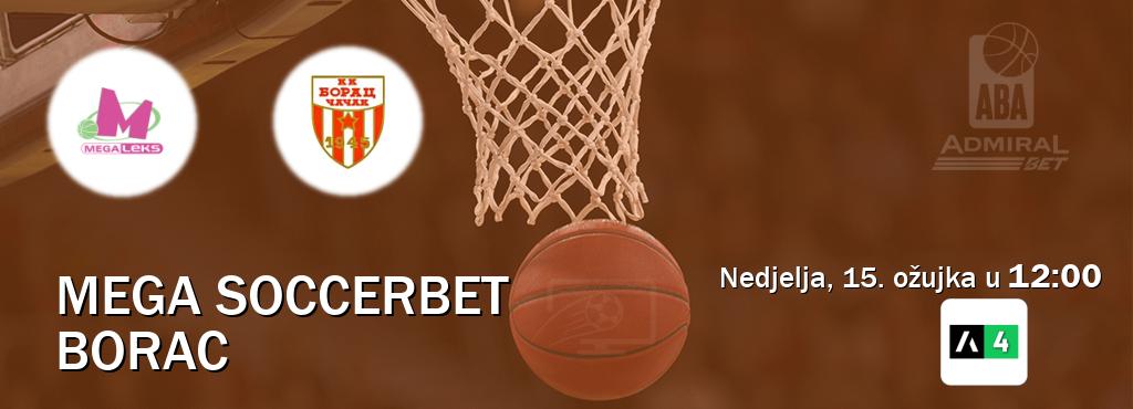 Izravni prijenos utakmice Mega Soccerbet i Borac pratite uživo na Arena Sport 4 (nedjelja, 15. ožujka u  12:00).