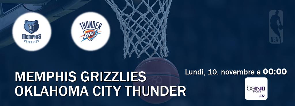 Match entre Memphis Grizzlies et Oklahoma City Thunder en direct à la beIN Sports 1 (lundi, 10. novembre a  00:00).