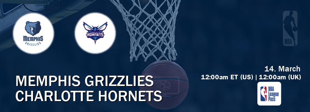 You can watch game live between Memphis Grizzlies and Charlotte Hornets on NBA League Pass.