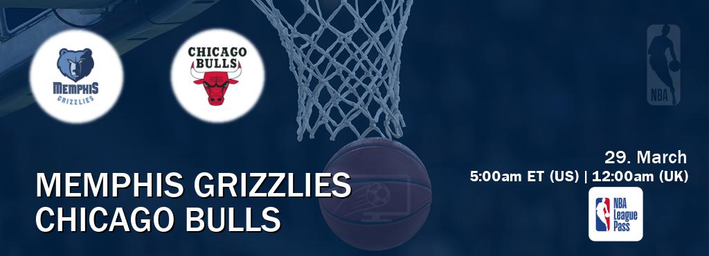 You can watch game live between Memphis Grizzlies and Chicago Bulls on NBA League Pass.