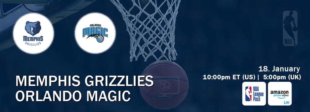 You can watch game live between Memphis Grizzlies and Orlando Magic on NBA League Pass and Amazon Prime Video UK(UK).