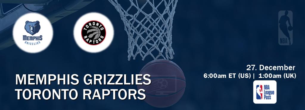 You can watch game live between Memphis Grizzlies and Toronto Raptors on NBA League Pass.