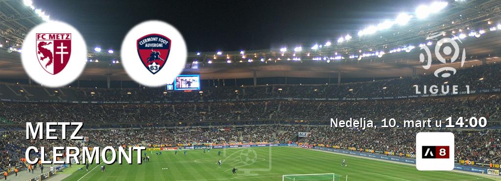 Izravni prijenos utakmice Metz i Clermont pratite uživo na Arena Sport 8 (nedelja, 10. mart u  14:00).