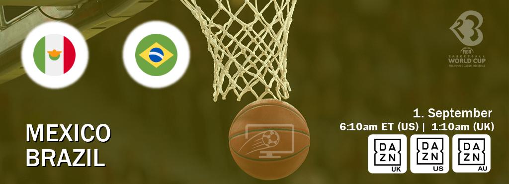 You can watch game live between Mexico and Brazil on DAZN UK(UK), DAZN(US), DAZN(AU).