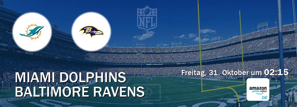 Das Spiel zwischen Miami Dolphins und Baltimore Ravens wird am Freitag, 31. Oktober um 02:15, live vom Amazon Prime DE übertragen. Das Spiel zwischen Miami Dolphins und Baltimore Ravens wird am Freitag, 31. Oktober um 02:15, live vom Amazon Prime DE übertragen.