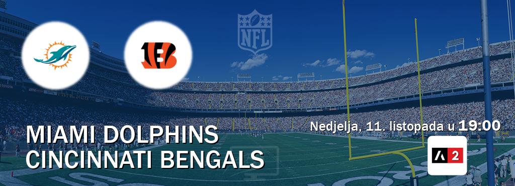 Izravni prijenos utakmice Miami Dolphins i Cincinnati Bengals pratite uživo na Arena Sport 2 (nedjelja, 11. listopada u 19:00). Izravni prijenos utakmice Miami Dolphins i Cincinnati Bengals pratite uživo na Arena Sport 2 (nedjelja, 11. listopada u 19:00).