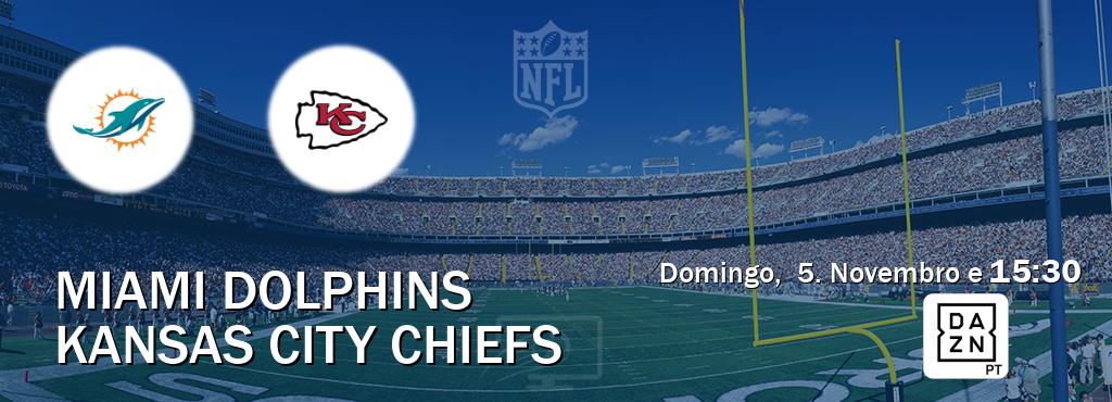 Jogo entre Miami Dolphins e Kansas City Chiefs tem emissão DAZN (Domingo,  5. Novembro e  15:30).