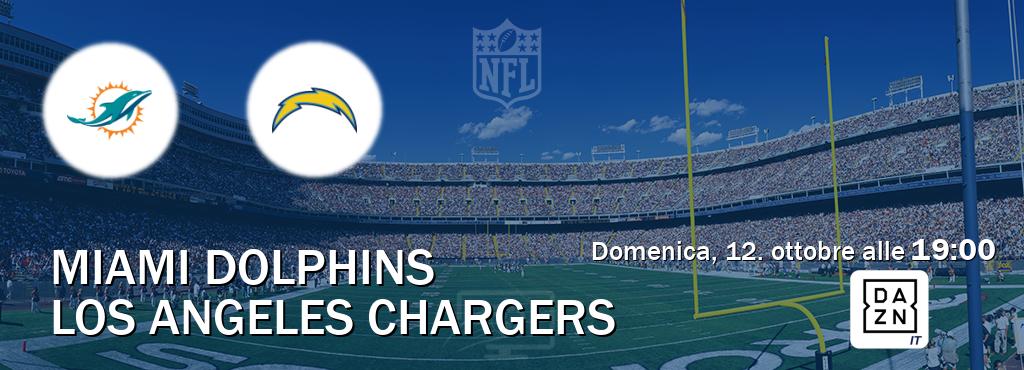Il match Miami Dolphins - Los Angeles Chargers sarà trasmesso in diretta TV su DAZN Italia (ore 19:00)
