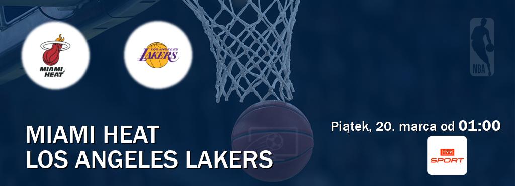 Gra między Miami Heat i Los Angeles Lakers transmisja na żywo w TVP Sport (piątek, 20. marca od  01:00).
