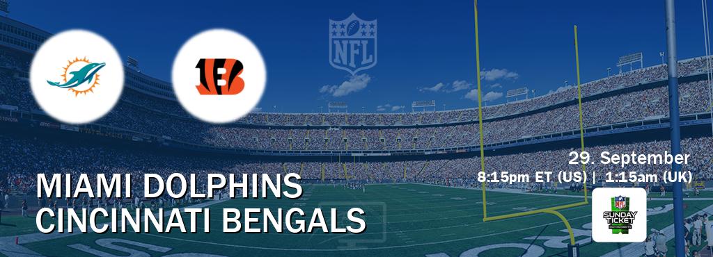You can watch game live between Miami Dolphins and Cincinnati Bengals on NFL Sunday Ticket.