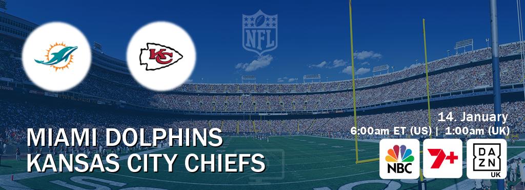 You can watch game live between Miami Dolphins and Kansas City Chiefs on NBC(US), 7plus Sport(AU), DAZN UK(UK).