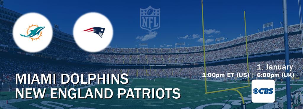 You can watch game live between Miami Dolphins and New England Patriots on CBS.