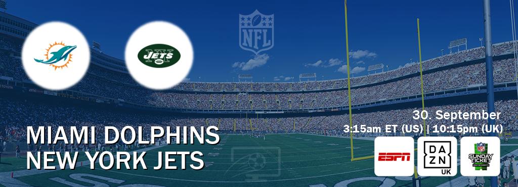 You can watch game live between Miami Dolphins and New York Jets on ESPN(AU), DAZN UK(UK), NFL Sunday Ticket(US). You can watch game live between Miami Dolphins and New York Jets on ESPN(AU), DAZN UK(UK), NFL Sunday Ticket(US).