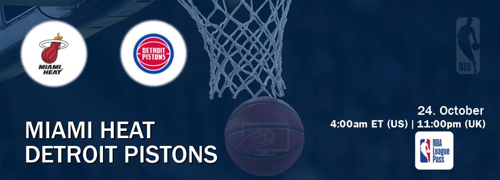 You can watch game live between Miami Heat and Detroit Pistons on NBA League Pass.
